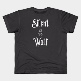 Silent As The Wolf Kids T-Shirt